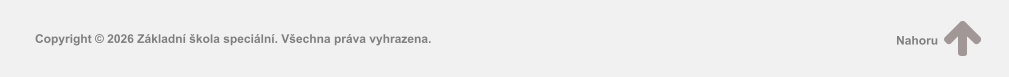Copyright � 2026 Z�kladn� �kola speci�ln�. V�echna pr�va vyhrazena. Nahoru